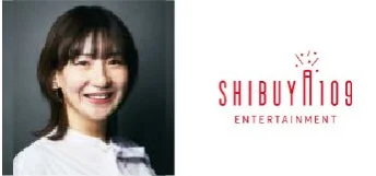 SHIBUYA109 ENTERTAINMENTのロゴと長田麻衣氏の顔写真