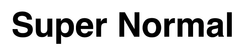 白背景に黒い太字で「Super Normal」と書かれたシンプルなテキスト画像